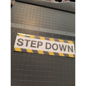 Step Down Sticker Decal Waterproof Vinyl (2 Pack)